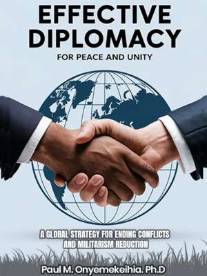 Effective Diplomacy for Peace and Unity